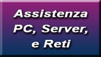 Assistenza PC, Server e Reti