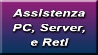 Assistenza PC, Server e Reti