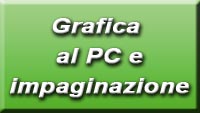 Grafica al PC e impaginazione